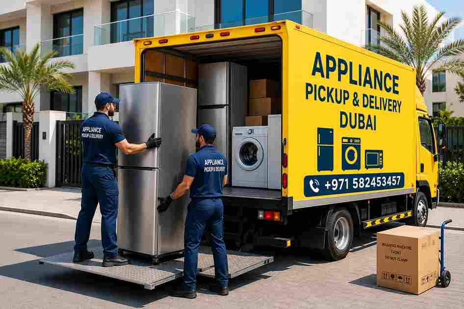 APPLIANCE PICKUP & DELIVERY SERVICES IN DUBAI