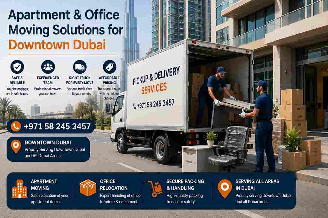 Apartment & Office Moving Solutions for Downtown Dubai